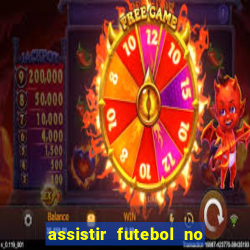 assistir futebol no premiere gratis